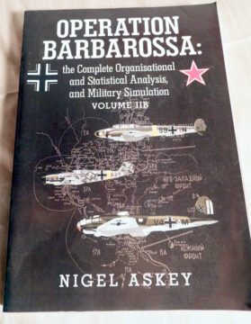 Operation Barbarossa Nigel Askey vol IIB