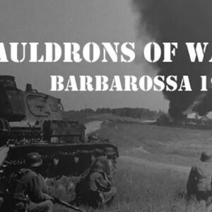 Cauldrons of War - Barbarossa